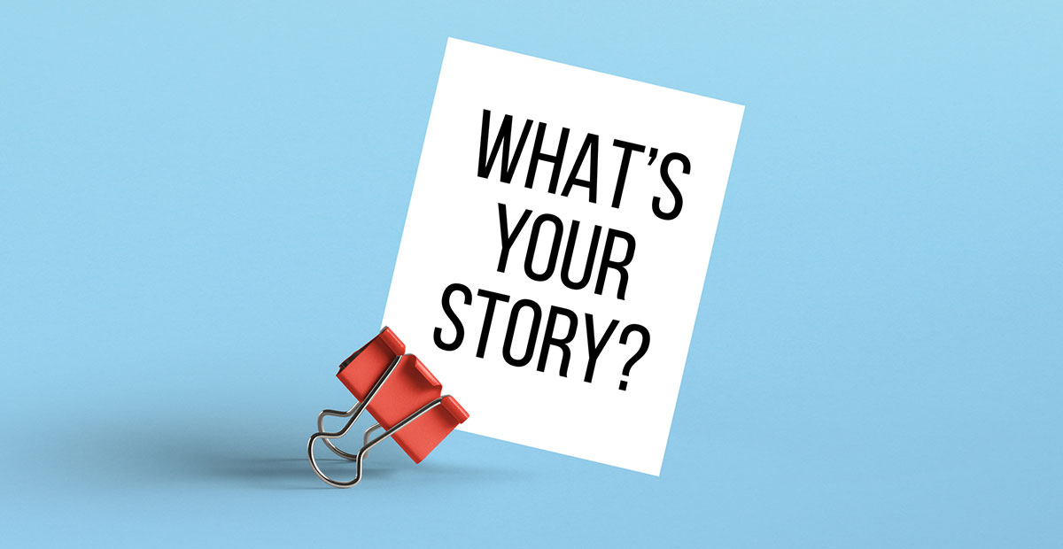 What's Your Story